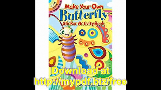 Make Your Own Butterfly Sticker Activity Book (Dover Little Activity Books Stickers)