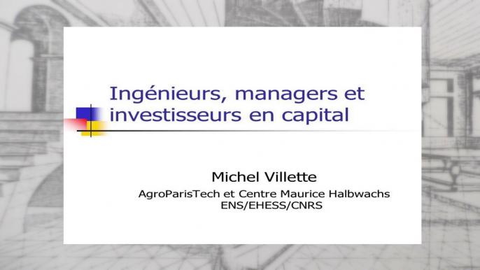 Ingénieurs, managers et investisseurs en capital