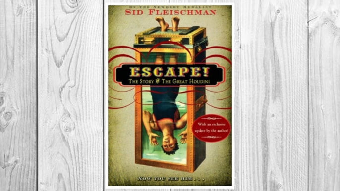 Download PDF Escape!: The Story of The Great Houdini FREE