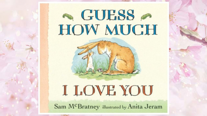 Download PDF Guess How Much I Love You FREE