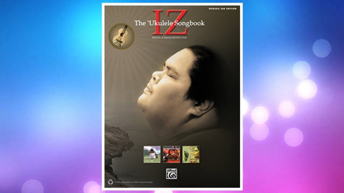 GET PDF Iz -- The Ukulele Songbook: Ukulele TAB FREE