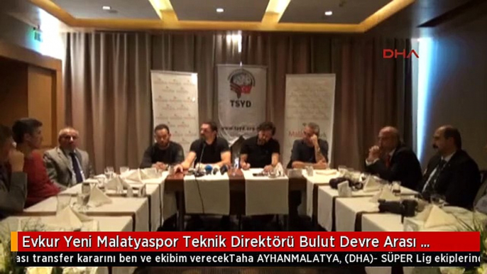 Evkur Yeni Malatyaspor Teknik Direktörü Bulut Devre Arası Transfer Kararını Ben ve Ekibim Verecek