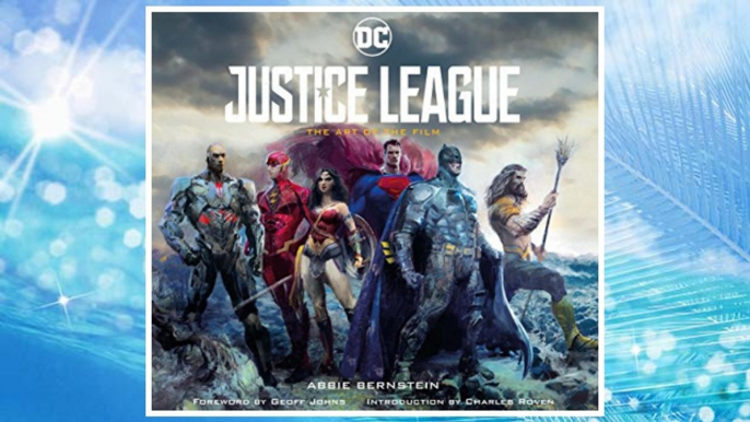 Download PDF Justice League: The Art of the Film FREE