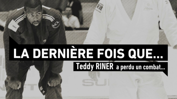 Judo - La dernière fois que... : Teddy Riner a perdu un combat !