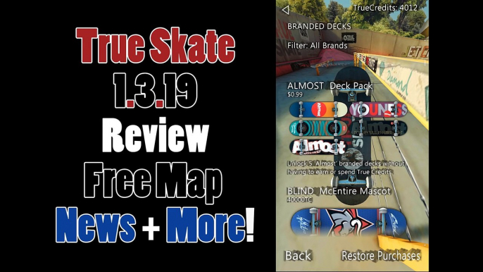 True Skate 1.3.19 Review! + Free Map News and More!