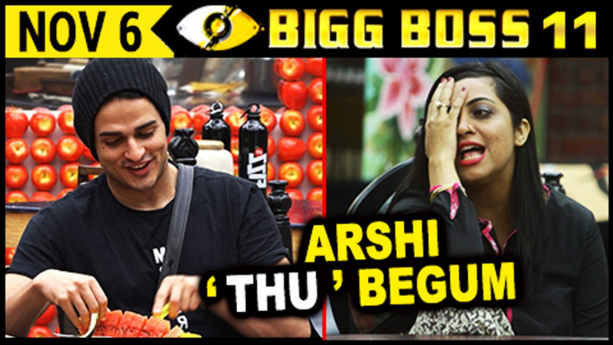 Priyank Sharma SPITS On Arshi Khan  Bigg Boss 11 Day 36  6th November  Episode Update