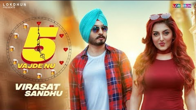 5 Vajde NU - Virasat Sandhu ( Full Song ) | New Punjabi Song 2017