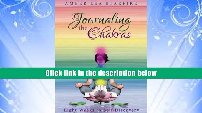 Popular Book  Journaling the Chakras: Eight Weeks to Self-Discovery  For Trial