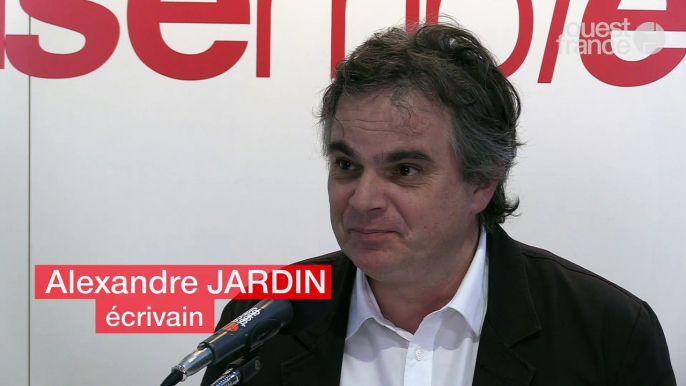 Assises du Vivre Ensemble 2018. Alexandre JARDIN, écrivain