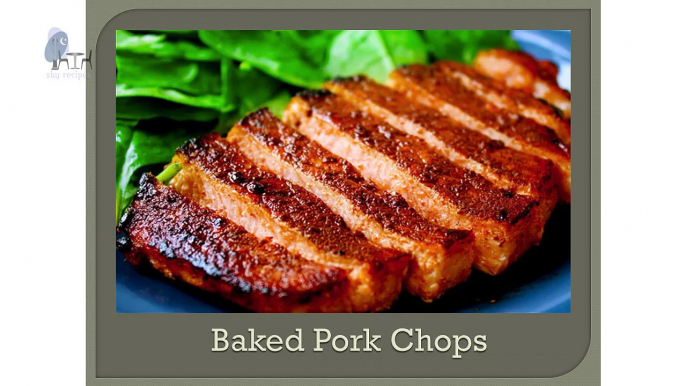 How to make baked pork chops New recipe & New method