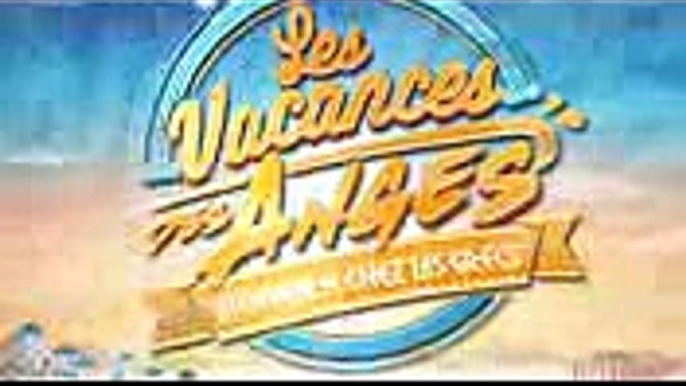 Les Vacances des Anges 2 - Kelly jalouse de Sarah Fraisou  #épisode 56