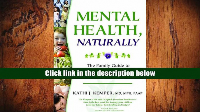 Popular Book  Mental Health, Naturally: The Family Guide to Holistic Care for a Healthy Mind and