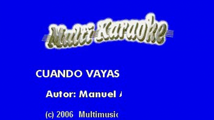 José, José (Con Orquesta) -  Cuando vayas conmigo (Karaoke)