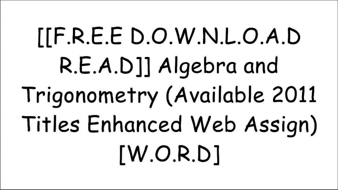 [HorrA.[F.r.e.e] [D.o.w.n.l.o.a.d] [R.e.a.d]] Algebra and Trigonometry (Available 2011 Titles Enhanced Web Assign) by Professor Ron Larson [E.P.U.B]