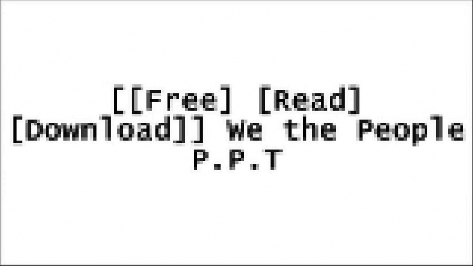 [vKKOp.[F.r.e.e D.o.w.n.l.o.a.d R.e.a.d]] We the People by Professor of Political Science Benjamin Ginsberg P.P.T