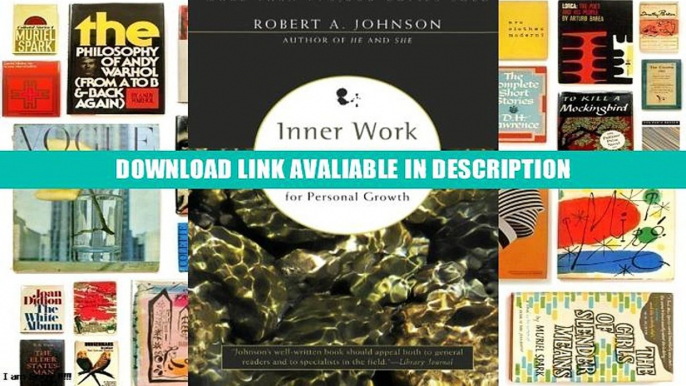 Book Inner Work: Using Dreams and Active Imagination for Personal Growth Full eBooks