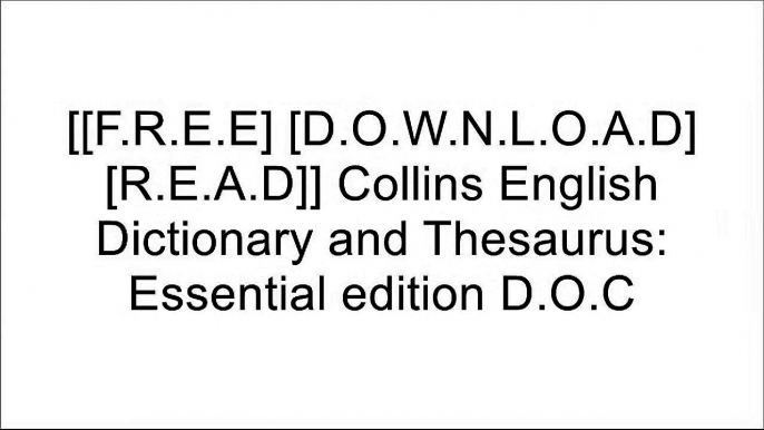 [gxsIt.[F.r.e.e] [D.o.w.n.l.o.a.d] [R.e.a.d]] Collins English Dictionary and Thesaurus: Essential edition by Collins Dictionaries [Z.I.P]