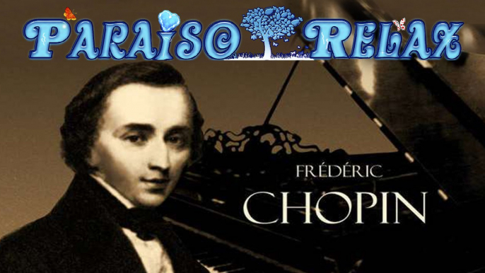 RELAX EXPRESS VOL 49 CLASICA, CHOPIN, MÚSICA RELAJANTE  PARA ESTUDIAR, TRABAJAR, DORMIR, SPA, YOGA