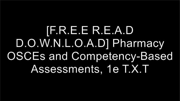 [xy9KM.Free Download] Pharmacy OSCEs and Competency-Based Assessments, 1e by Sharon Haughey PhD, Roisin O'Hare DPharm [R.A.R]