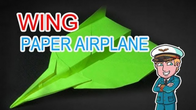 Make Paper Airplane- How to Make a Paper Airplane Flying Easy - Wing Paper Plane