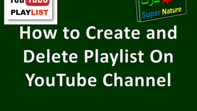 How to create and delete playlist on your youtube Channel