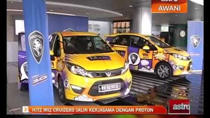 Hitz Iriz Cruizers jalin kerjasama dengan Proton