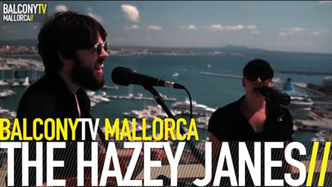 THE HAZEY JANES - ALL IS FORGOTTEN (BalconyTV)