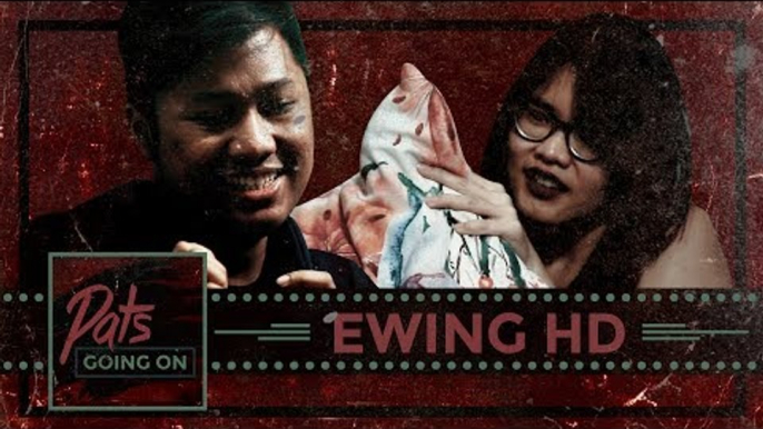 Ngebahas Horor-hororan Bareng EwingHD - Pats Going On