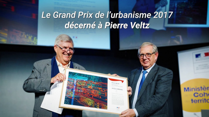 Pierre Veltz, Grand Prix de l'urbanisme 2017