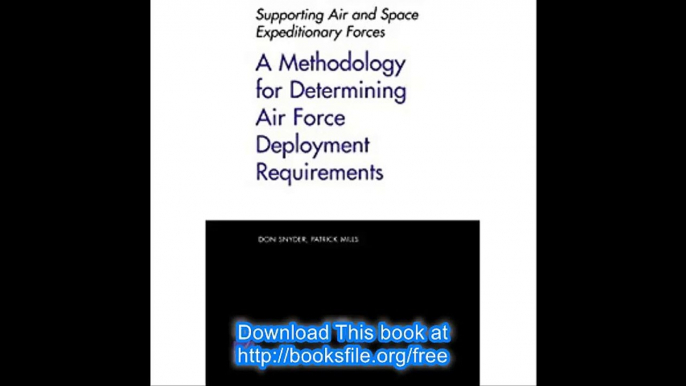 Supporting Air and Space Expeditionary Forces A Methodology for Determining Air Force Deployment Requirements