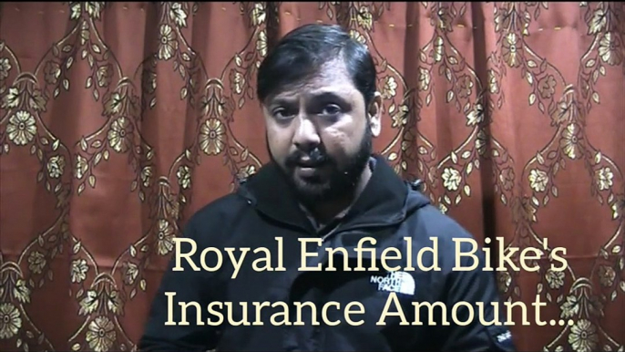 2018 ROYAL ENFIELD BIKE ACTUAL INSURANCE COST@ ALL ROYAL ENFIELD BIKES INSURANCE PRICE AMOUNT