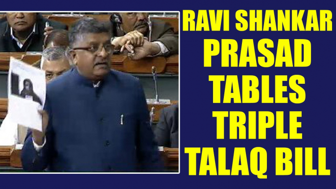 Triple Talaq : Ravi Shankar Prasad table Muslim women protection bill, Watch | Oneindia News