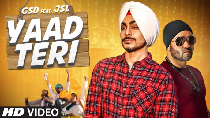 Yaad Teri (Full Song) GSD JSL Singh New Punjabi Songs 2017 T-Series