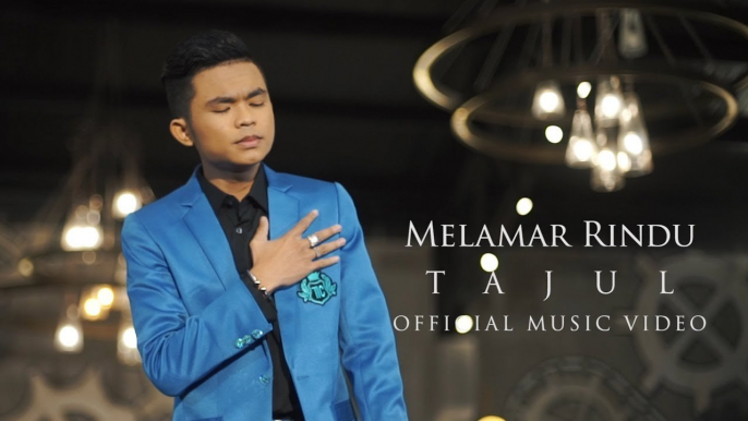 Tajul - Melamar Rindu ( Official Music Video with Lyric )