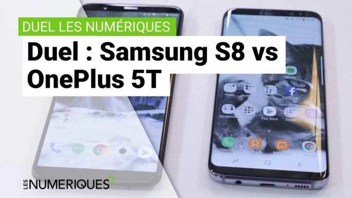 Duel Samsung Galaxy 8 vs OnePlus 5T