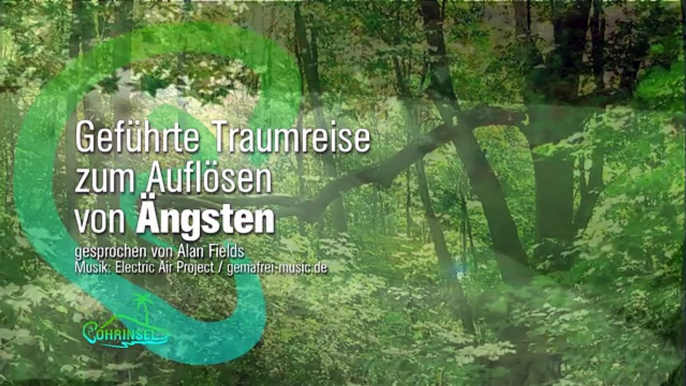 Geführte Meditation - Ängste überwinden und Loslassen