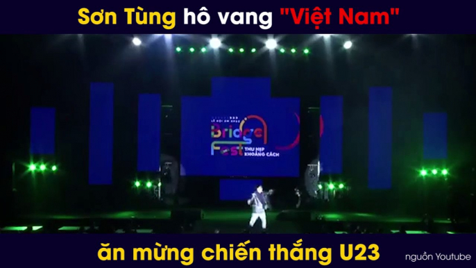 Sơn Tùng hô vang "Việt Nam" ăn mừng chiến thắng U23