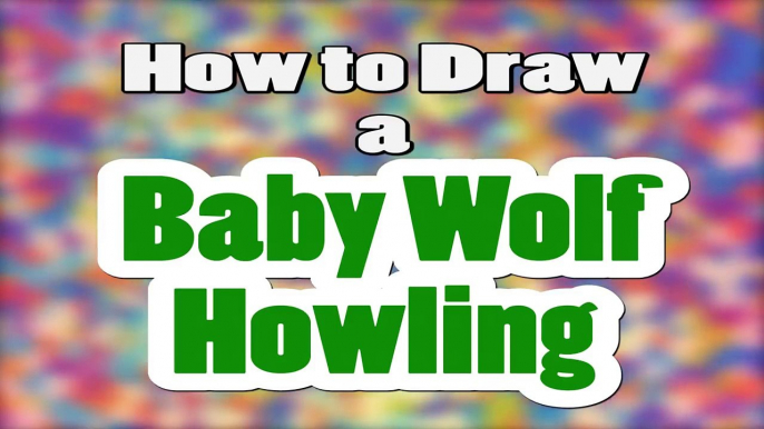 How to Draw a Baby Wolf Howling(cute) - Easy Pictures to Draw