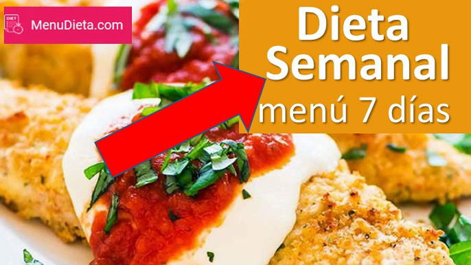 Dieta Semanal. Menú para bajar kilos - La clave para Bajar de Peso