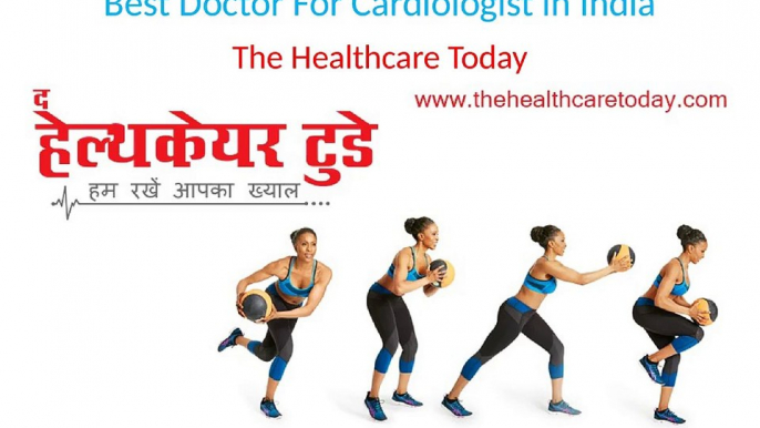 Best_Doctor_For_Cardiologist_in_India