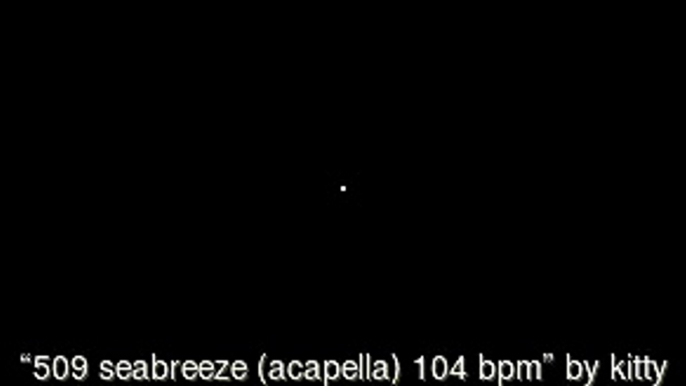 509 seabreeze (acapella) 104 bpm