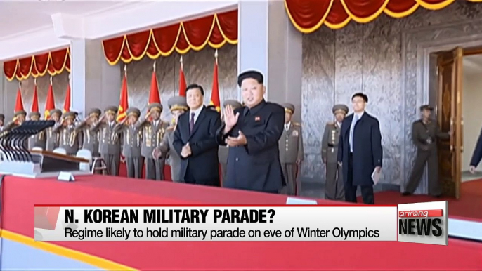N. Korea will hold military parade on eve of Winter Olympics: S. Korea