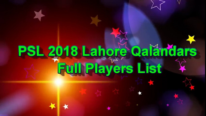 PSL 2018 Lahore Qalandars New and final Squad    Lahore Qalandars full players list PSL 2018