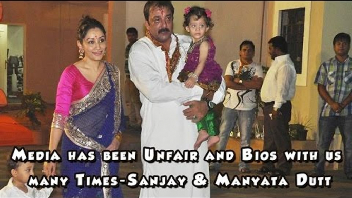 Media has been Unfair and Bios with us many Times - Sanjay & Manyata Dutt