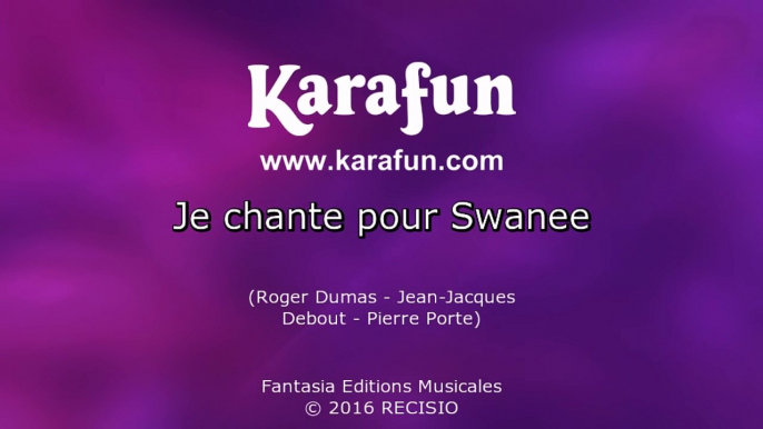 Karaoké Je chante pour Swanee - Sylvie Vartan *