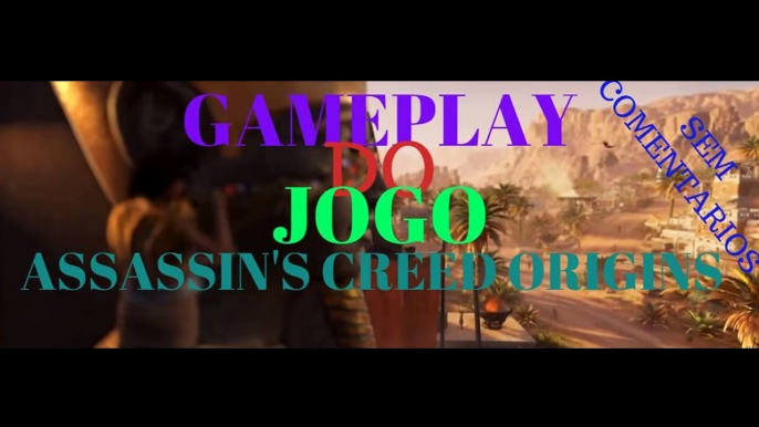 ASSASSIN'S CREED ORIGINS Gameplay  #2 (Dublado e Legendado PT BR ) - Sem Comentário