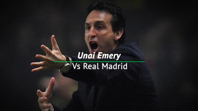 Unai Emery vs. Real Madrid