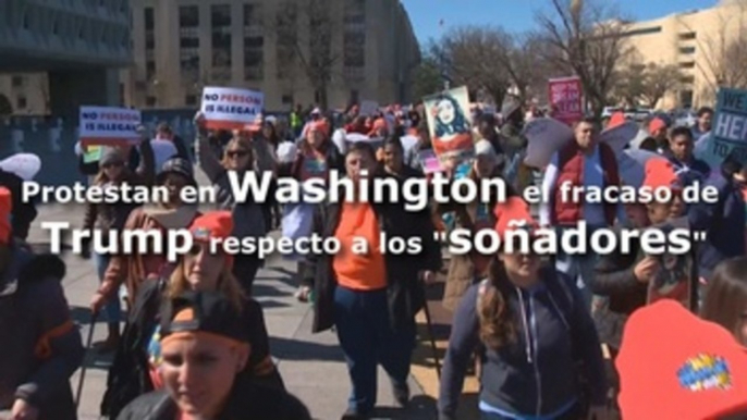 Protestan en Washington el fracaso de Trump respecto a los "soñadores"