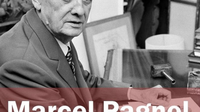 Marcel Pagnol, ses mots avant tout