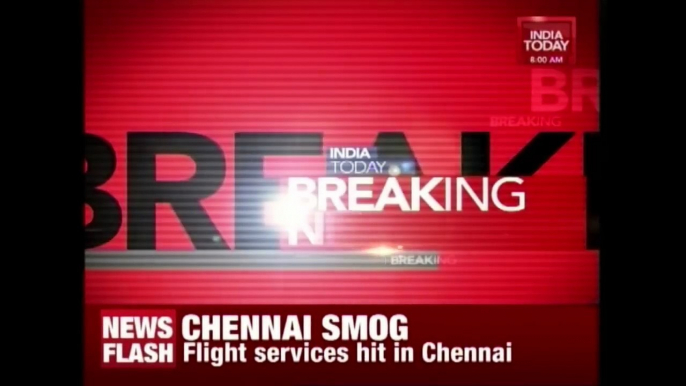 Dense Smog Engulfs Chennai; Flight Operations Affected, 10 Flights Diverted